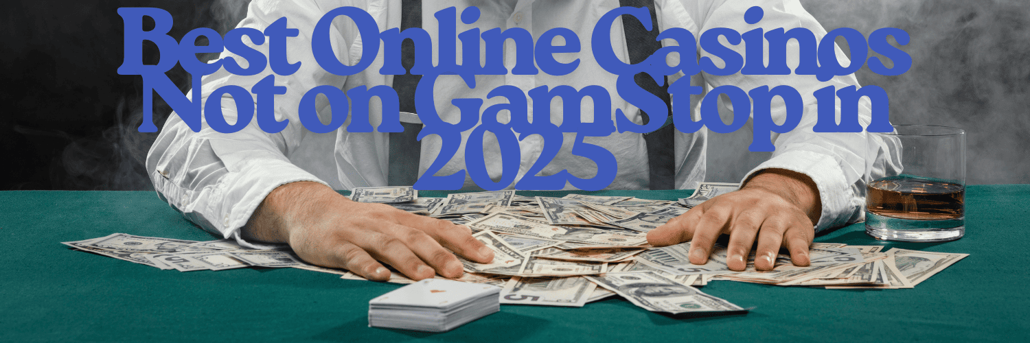 Top UK Casinos Not on Gamstop Your Ultimate Guide Top UK Casinos Not on Gamstop Your Ultimate Guide